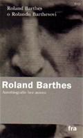 Roland Barthes o Rolandu Barthesovi 